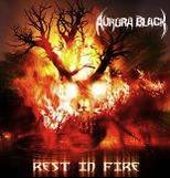 Aurora Black : Rest in Fire